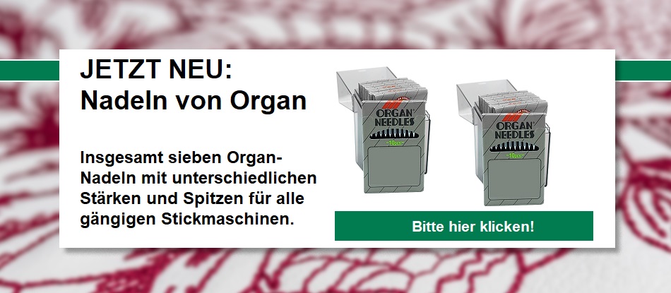 Neue Nadeln von Organ